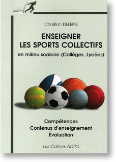 Enseigner les sports collectifs en milieu scolaire